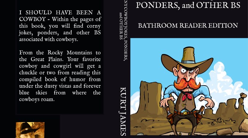 CORNY COWBOY JOKES, PONDERS, and OTHER BS: BATHROOM READER EDITION